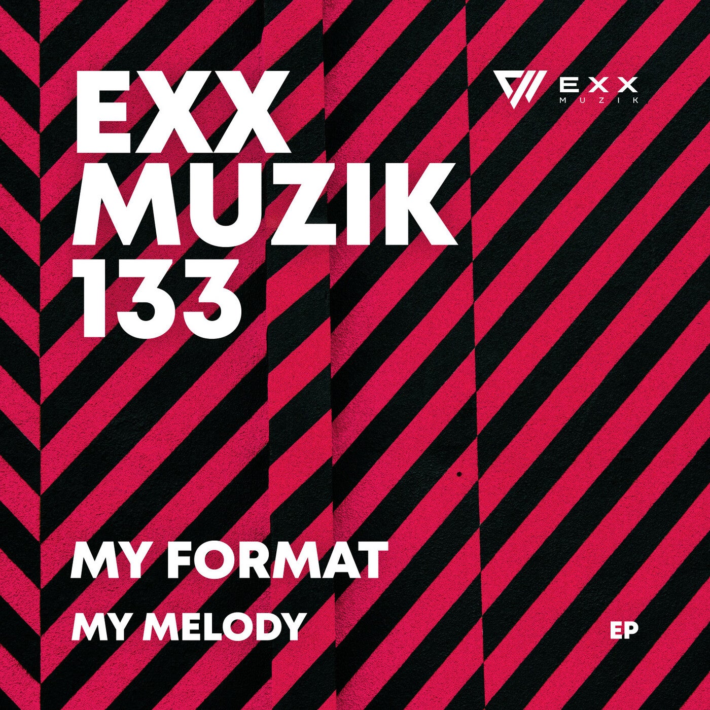 My Format – My Melody EP [EXX133]